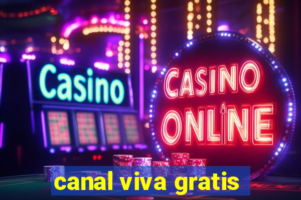 canal viva gratis